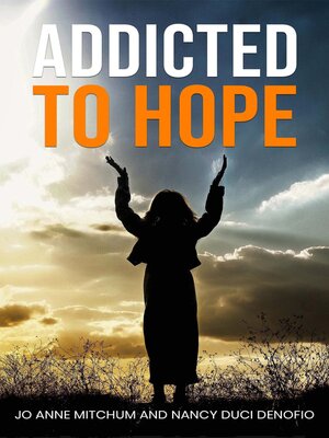 cover image of ADDICTED TO HOPE